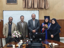 دفاع نهایی از پایان نامه دانشجو تهمینه رحمت خواه